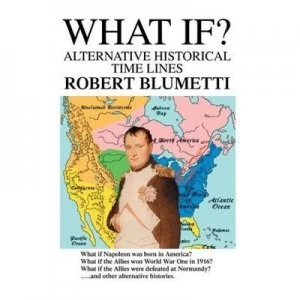 Image of What If by Robert Blumetti Paperback
