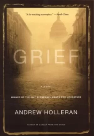 Image of Grief by Andrew Holleran
