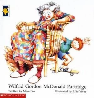 Image of Wilfrid Gordon Mcdonald Partridge by Mem Fox and Julie Vivas Book