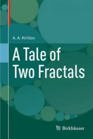 Image of A tale of two fractals by A. A Kirillov