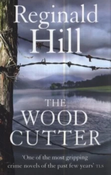Image of The Woodcutter by Reginald Hill Paperback