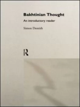 Image of Bakhtinian Thought Intro Read by Simon Dentith Paperback