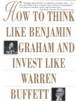 Image of How to Think like Benjamin Graham and Invest like Warren Buffett by Lawrence a Cunningham Book