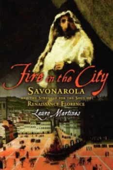 Image of Fire in the City by Lauro Martines Book