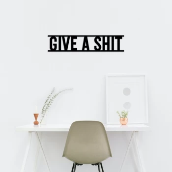 Image of G?ve A Shit - Black Decorative Metal Wall Accessory