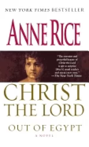 Image of christ the lord out of egypt a novel