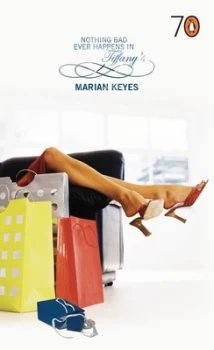 Image of Nothing Bad Ever Happens in Tiffanys by Marian Keyes Paperback