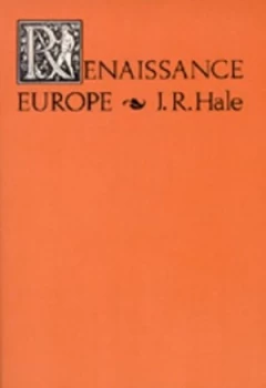 Image of Renaissance Europe by Hale Hardback