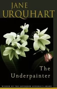 Image of The Underpainter by Jane Urquhart