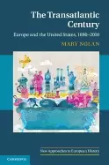 Image of transatlantic century europe and america 1890 2010