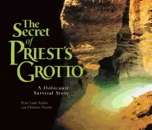 Image of secret of priests grotto a holocaust survival story