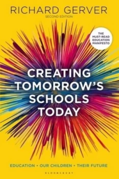 Image of Creating Tomorrows Schools Today by Richard Gerver Book