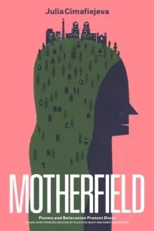 Image of Motherfield : Poems & Belarusian Protest Diary