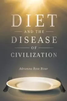Image of Diet and the Disease of Civilization