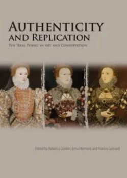 Image of Authenticity and Replication by Rebecca Gordon Paperback