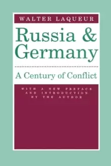 Image of Russia and Germany : Century of Conflict