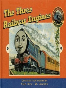 Image of The Three Railway Engines by W Awdry and C. Reginald Dalby Hardback