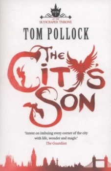 Image of The Citys Son by Tom Pollock Paperback