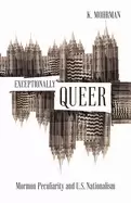 Image of exceptionally queer mormon peculiarity and u s nationalism
