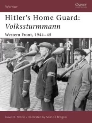 Image of Hitlers home guard Volkssturmmann by David Yelton