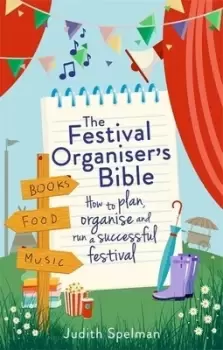 Image of The festival organisers bible by Judith Spelman