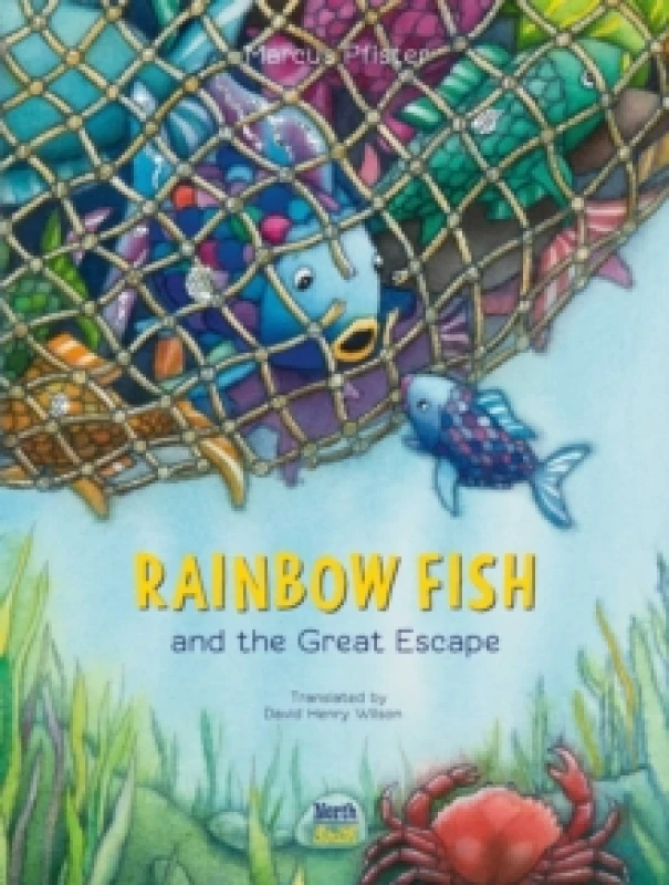 Image of Rainbow Fish and the Great Escape Hardback