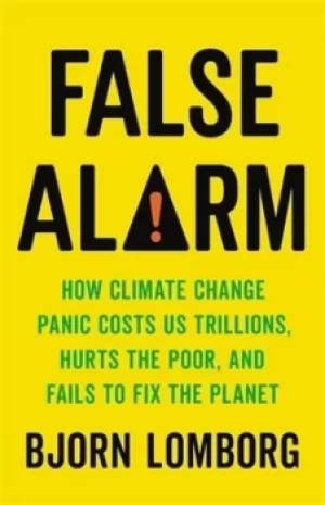 Image of False alarm by Bjrn Lomborg