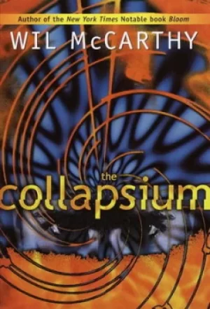 Image of The collapsium by Wil McCarthy