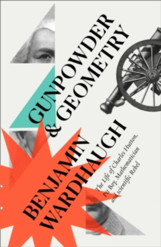 Image of Gunpowder & Geometry. Paperback. By Benjamin Wardhaugh Books