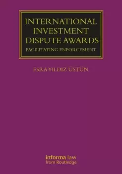 Image of International Investment Dispute Awards Facilitating Enforcement