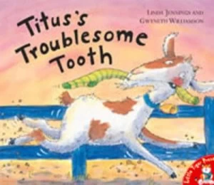Image of Tituss Troublesome Tooth by Linda Jennings and Gwyneth Williamson Book