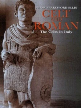 Image of Celt and Roman by Peter Berresford Ellis Hardback