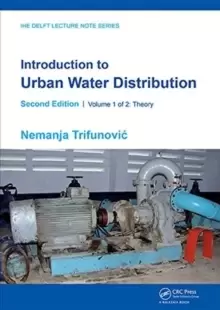 Image of Introduction to Urban Water Distribution, Second Edition : Theory