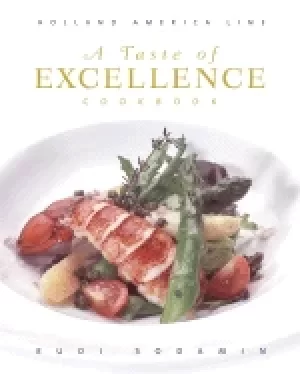 Image of taste of excellence cookbook holland america line sodamin rudi