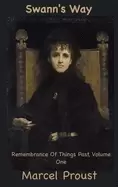 Image of swanns way remembrance of things past volume one