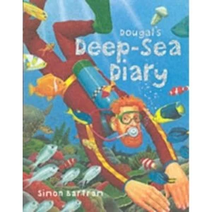 Image of Dougal's Deep-sea Diary by Simon Bartram (Paperback, 2005)