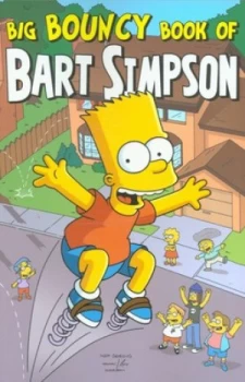 Image of Big Bouncy Book of Bart Simpson by Matt Groening and Karen Bates and James Bates Paperback