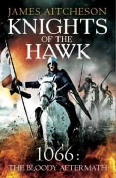 Image of Knights of the Hawk by James Aitcheson Paperback