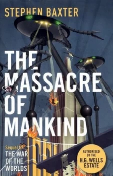 Image of The Massacre of Mankind by Stephen Baxter Hardback
