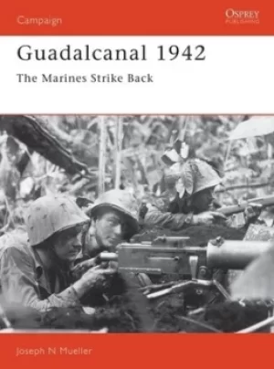 Image of Guadalcanal 1942 by Joseph N Mueller