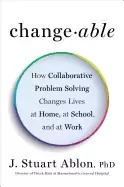 Image of changeable how collaborative problem solving changes lives at home at schoo