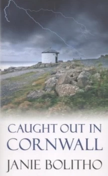 Image of Caught Out in Cornwall by Janie Bolitho Paperback