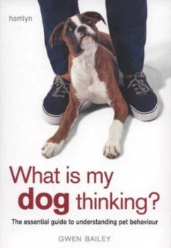 Image of What Is My Dog Thinking by Gwen Bailey Book