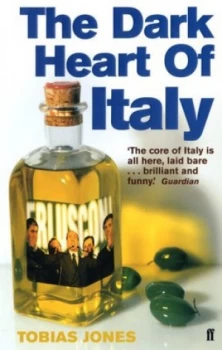 Image of The Dark Heart of Italy by Tobias Jones Paperback