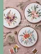 Image of floral embroidery create 10 beautiful modern embroidery projects inspired b