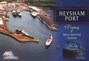 Image of Heysham Port by Dick Clague Paperback