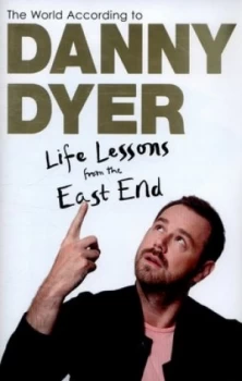 Image of The World According to Danny Dyer by Danny Dyer Hardback