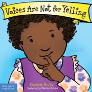 Image of voices are not for yelling board book