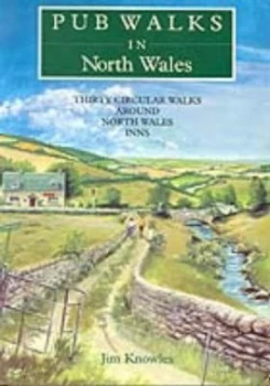 Image of Pub Walks in North Wales by Jim Knowles Paperback