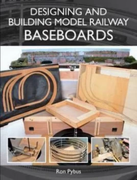 Image of Designing and Building Model Railway Baseboards by Ron L Pybus Book